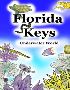 Paperback Florida Keys Underwater World Book