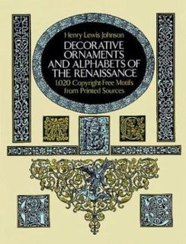 Paperback Decorative Ornaments and Alphabets of the Renaissance Book