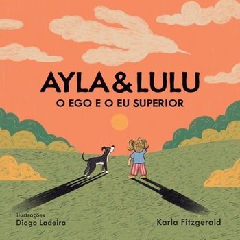 Paperback Ayla & Lulu: O Ego e o Eu Superior [Portuguese] Book