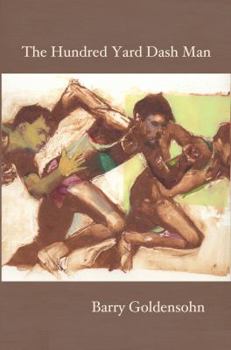 Paperback The Hundred Yard Dash Man: New and Selected Poems Book