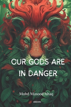 Paperback Our Gods Are In Danger Book