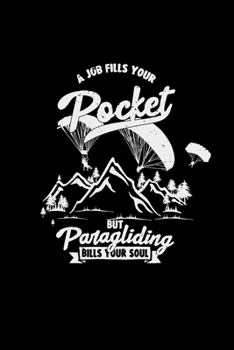 Paragliding fills your soul: 6x9 paragliding | lined | ruled paper | notebook | notes