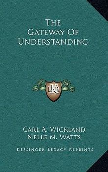 Hardcover The Gateway Of Understanding Book