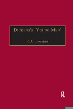 Paperback Dickens&#65533;s &#65533;young Men&#65533;: George Augustus Sala, Edmund Yates and the World of Victorian Journalism Book