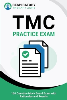 Paperback TMC Practice Exam: 160 Question Mock Board Exam with Rationales and Results Book