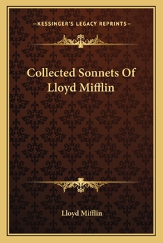 Paperback Collected Sonnets Of Lloyd Mifflin Book