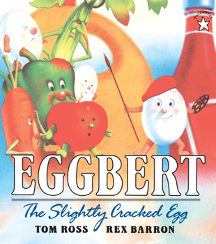 Paperback Eggbert, the Slightly Cracked Egg Book