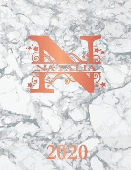 Paperback Natalia: 2020. Personalized Name Weekly Planner 2020. Monogram Letter N Notebook Diary. White Marble & Rose Gold Cover. Dateboo Book