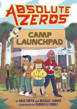 Hardcover Absolute Zeros: Camp Launchpad (a Graphic Novel) Book