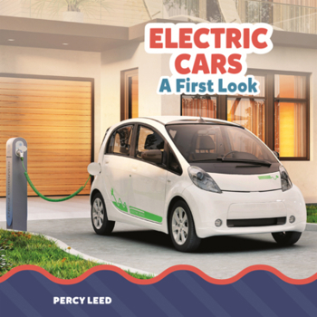 Library Binding Electric Cars: A First Look Book
