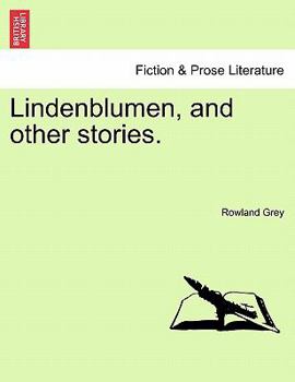 Paperback Lindenblumen, and Other Stories. Book