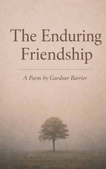 The Enduring Friendship