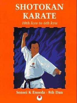 Paperback Shotokan Karate: 10th Kyu to 6th Kyu Book