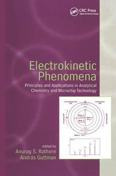 Paperback Electrokinetic Phenomena: Principles and Applications in Analytical Chemistry and Microchip Technology Book