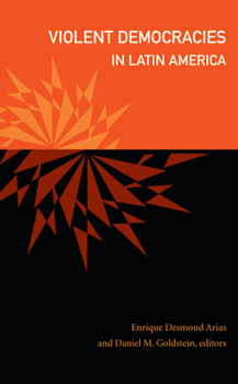 Hardcover Violent Democracies in Latin America Book