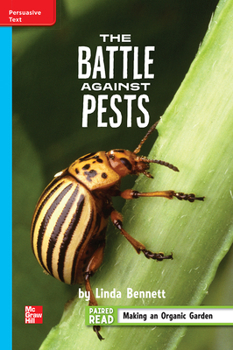 Spiral-bound Reading Wonders Leveled Reader the Battle Against Pests: On-Level Unit 3 Week 5 Grade 4 Book
