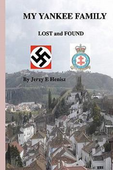 Paperback My Yankee Family Lost and Found Book