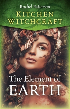 Paperback Kitchen Witchcraft: The Element of Earth Book