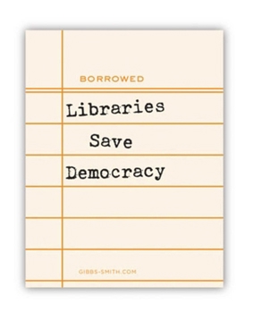 Paperback Libraries Save Democracy Sticker (Pack of 6) Book
