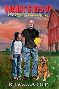 Paperback Quarry Steps Up: A Tony Quarry / Carolina Mystery Book