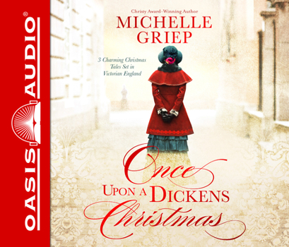 Audio CD Once Upon a Dickens Christmas (Library Edition): 3 Charming Christmas Tales Set in Victorian England Book