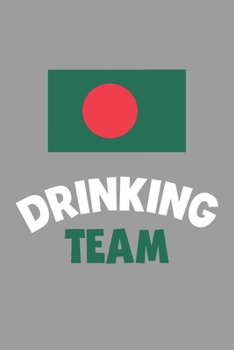 Paperback Drinking Team Notebook: Lined Journal, 120 Pages, 6 x 9, Bangladesh Flag Beer Olympics Gift Journal Matte Finish Book