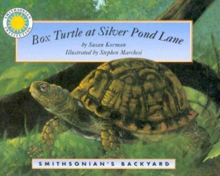 Box Turtle At Silver Pond Lane (Smithsonian Backyard) - Book  of the Smithsonian's Backyard