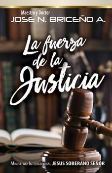 Paperback La Fuerza de la Justicia [Spanish] Book