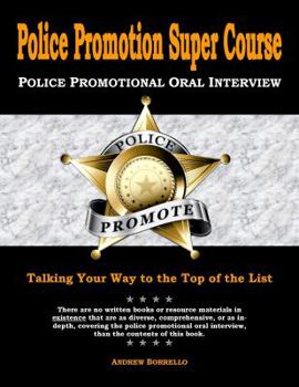 Paperback Police Promotion Super Course: Police Promotional Oral Interview Book