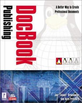 Paperback DocBook XML Publishing [With CDROM] Book