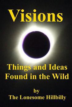 Paperback Visions: Things and Ideas Found in the Wild Book