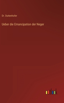 Hardcover Ueber die Emancipation der Neger [German] Book