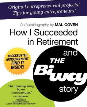 Paperback How I Succeeded in Retirement and the Biway Story Book