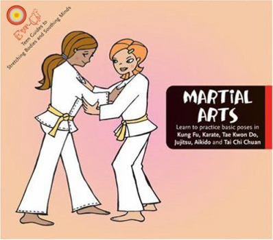 Paperback A Girl's Guide to the Martial Arts: Learn to Practice Basic Poses in Kung Fu, Karate, Tae Kwon Do, Jujitsu, Aikido and Tai Chi Chuan Book