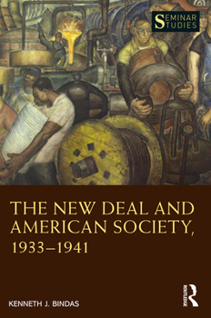 Paperback The New Deal and American Society, 1933-1941 Book