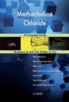 Paperback Methacholine Chloride; A Complete Guide Book