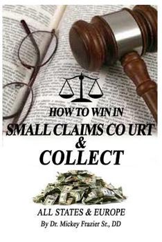 Paperback "How to Win in Small Claims Court and Collect" Book