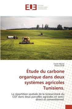 Étude du carbone organique dans deux systèmes agricoles Tunisiens.