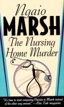 The Nursing Home Murder - Book #3 of the Roderick Alleyn