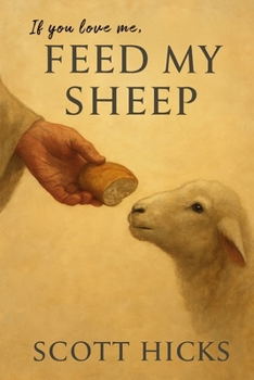 Paperback Feed My Sheep: An LDS Guide to Loving Service and Spiritual Discipleship in Everyday Life Book