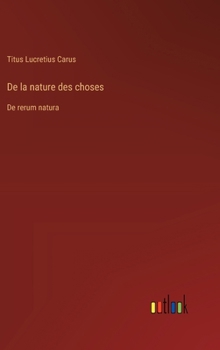 Hardcover De la nature des choses: De rerum natura [French] Book