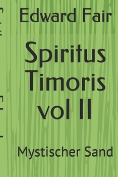 Paperback Spiritus Timoris vol II: Mystischer Sand [Portuguese] Book