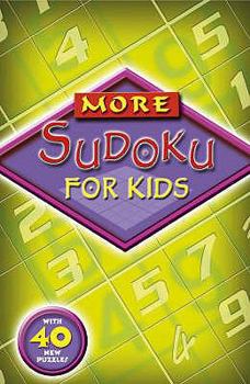Paperback More Sudoku for Kids Book