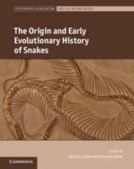 Hardcover The Origin and Early Evolutionary History of Snakes Book