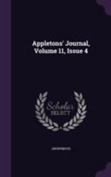Hardcover Appletons' Journal, Volume 11, Issue 4 Book