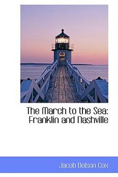 The March to the Se : Franklin and Nashville