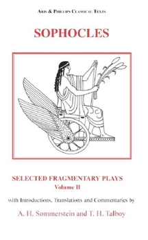 Hardcover Sophocles: Selected Fragmentary Plays, Volume 2 Book