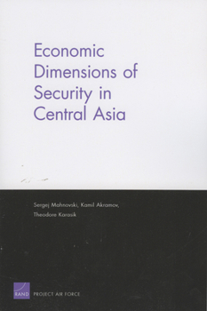 Paperback Economic Dimensions of Security in Central Asia Book