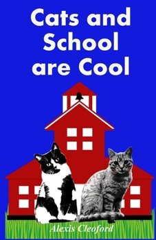 Paperback Cats and School are Cool: Creating Art That's Smart Book