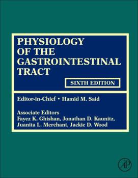 Hardcover Physiology of the Gastrointestinal Tract Book